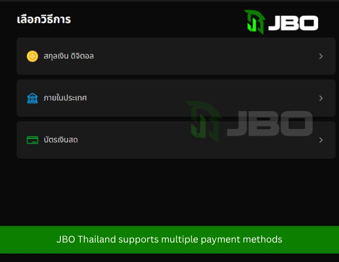 JBO Thailand supports multiple payment methods for players